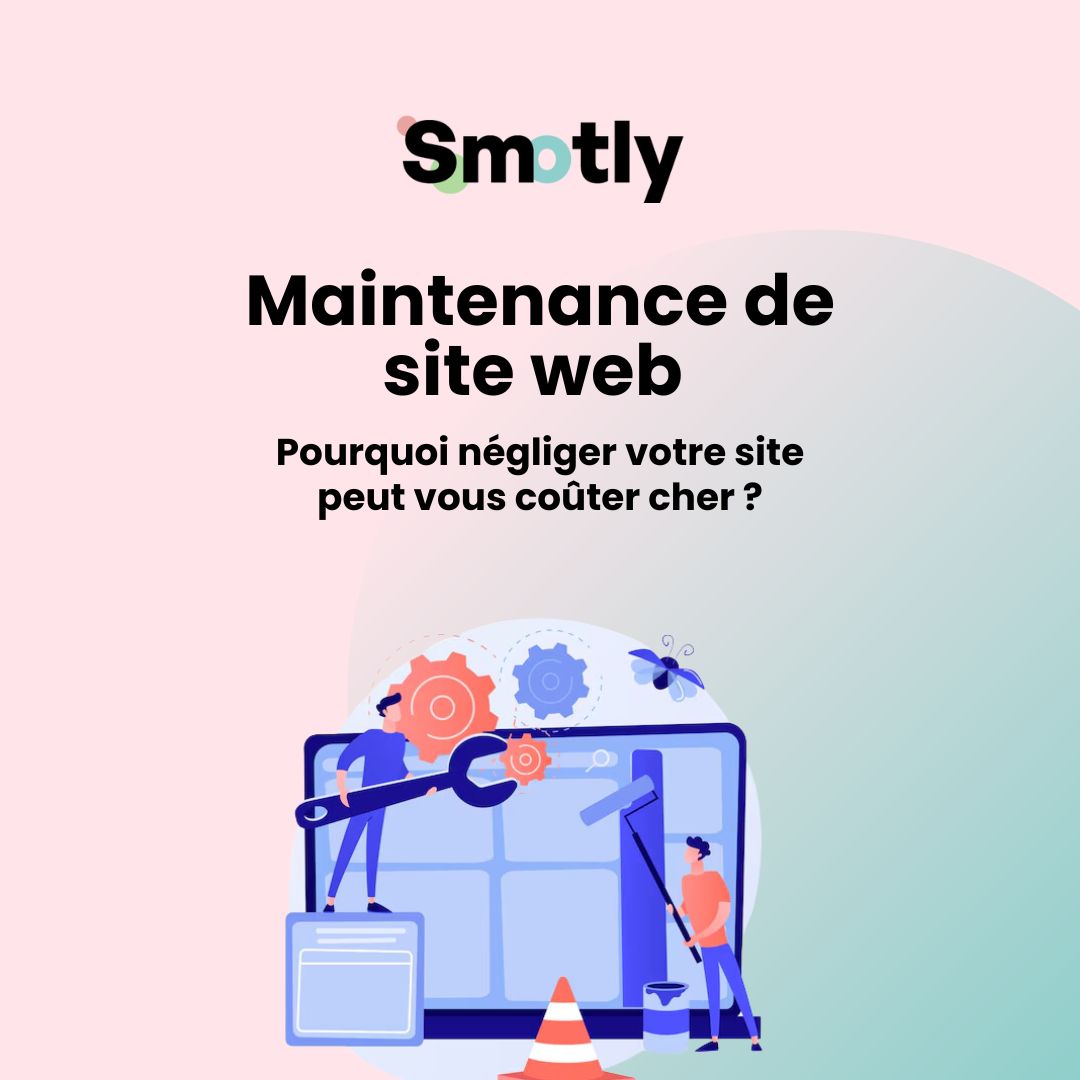 Maintenance de site web : pourquoi est-ce indispensable ?