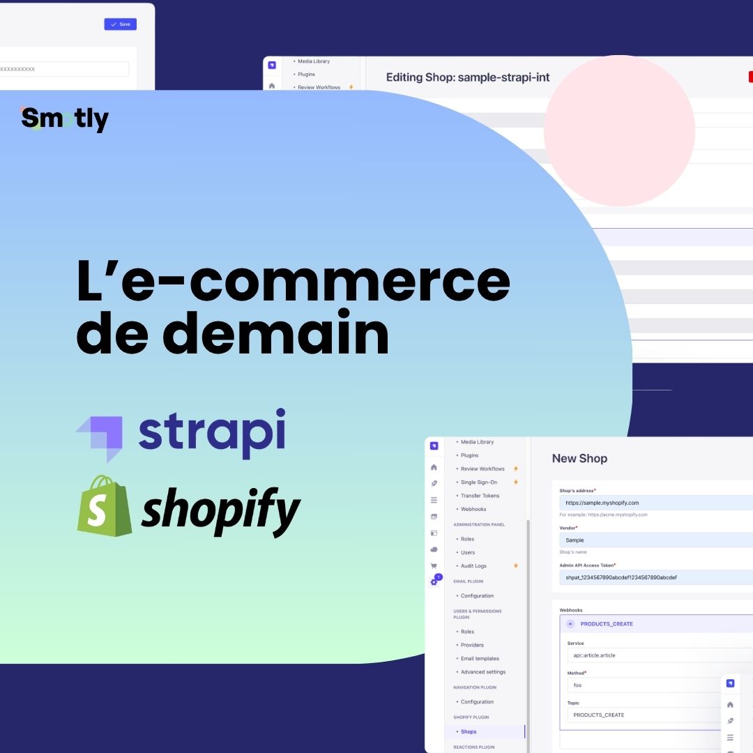 Shopify + Strapi : CMS headless pour e-commerce performant