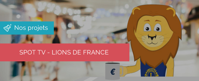 Spot TV - Lions de France