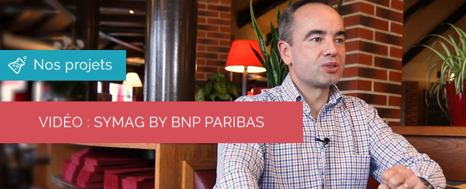 Vidéo : Symag by BNP Paribas